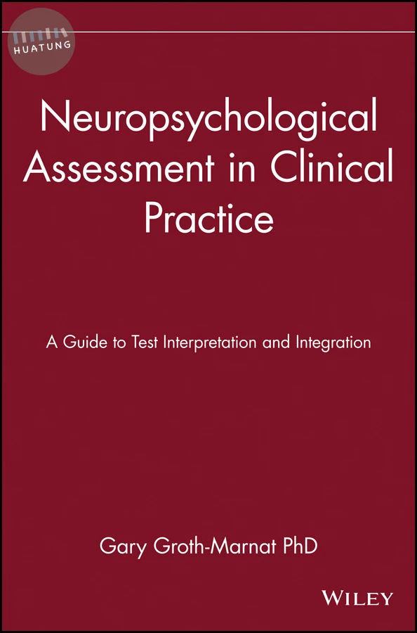 Neuropsychological Assessment in Clinical Practice 