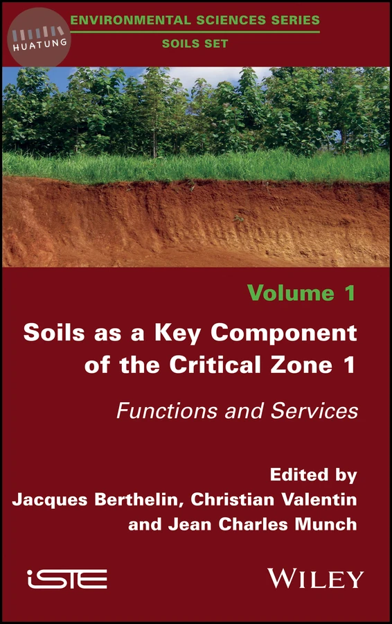 Soils as a Key Component of the Critical Zone 1 