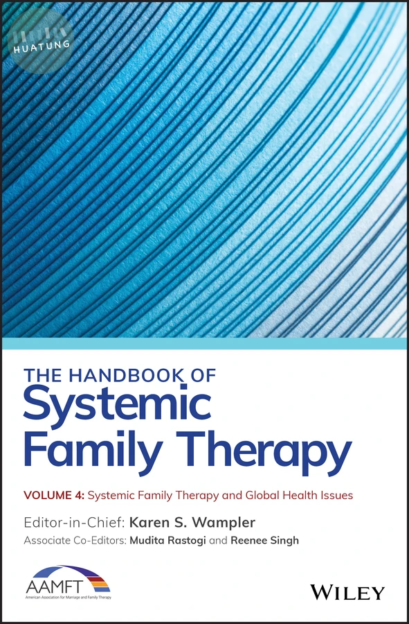 The Handbook of Systemic Family Therapy, Systemic Family Therapy and Global Health Issues 