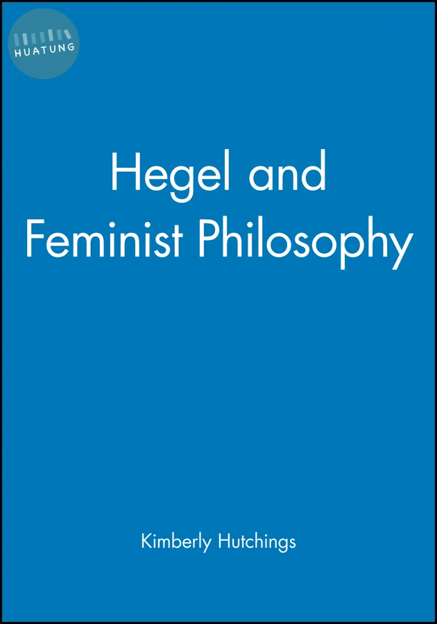Hegel and Feminist Philosophy 