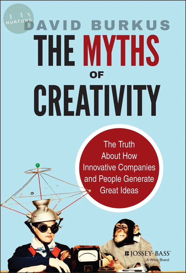 The Myths of Creativity 