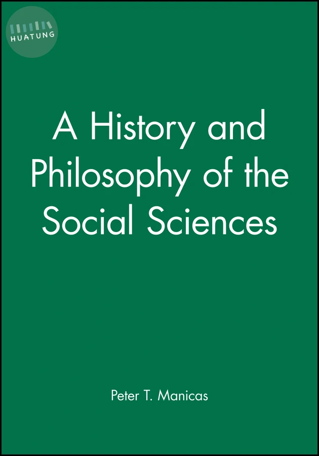 A History and Philosophy of the Social Sciences 