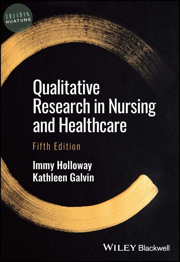 Qualitative Research in Nursing and Healthcare 