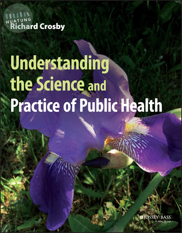 Understanding the Science and Practice of Public Health 