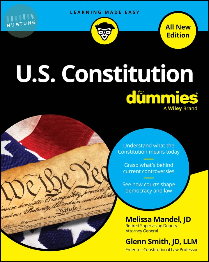 U.S. Constitution For Dummies, All New Edition 