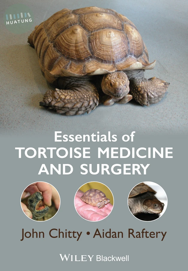 Essentials of Tortoise Medicine and Surgery 