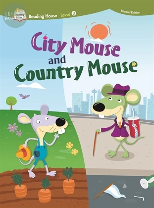 Reading House 2/e 3: City Mouse and Country Mouse (with Caves WebSource+Access Code) 城鄉老鼠 (2版)