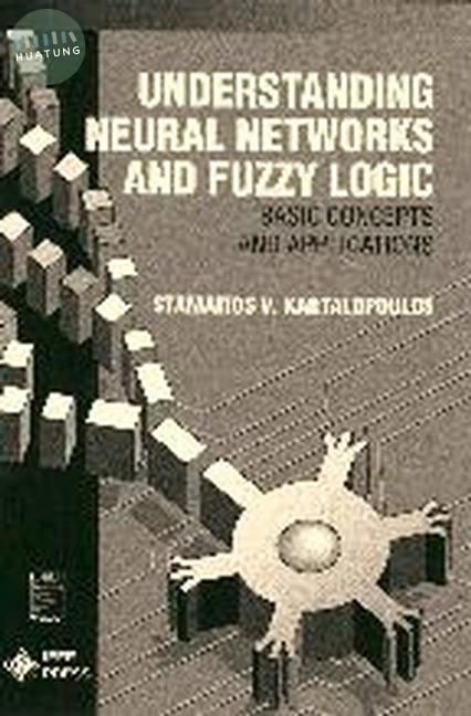 Understanding Neural Networks and Fuzzy Logic 