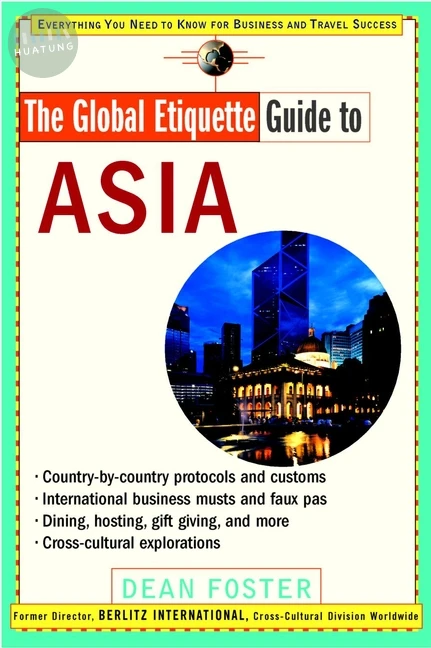 The Global Etiquette Guide to Asia 