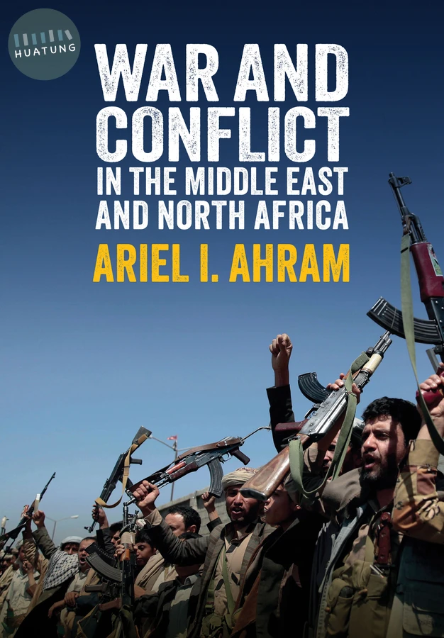War and Conflict in the Middle East and North Africa 