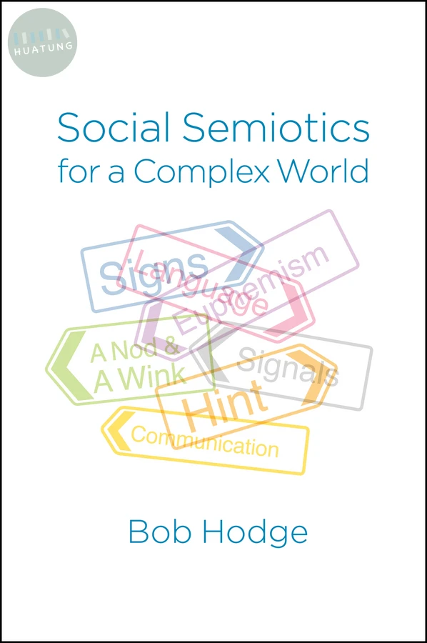 Social Semiotics for a Complex World 