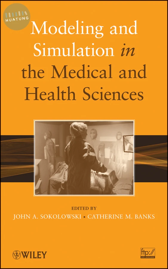 Modeling and Simulation in the Medical and Health Sciences 