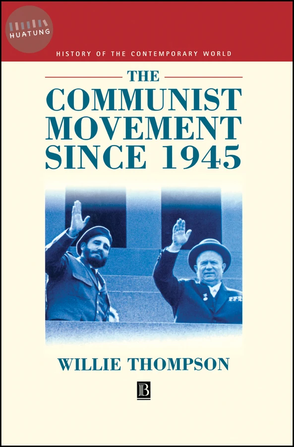 The Communist Movement since 1945 