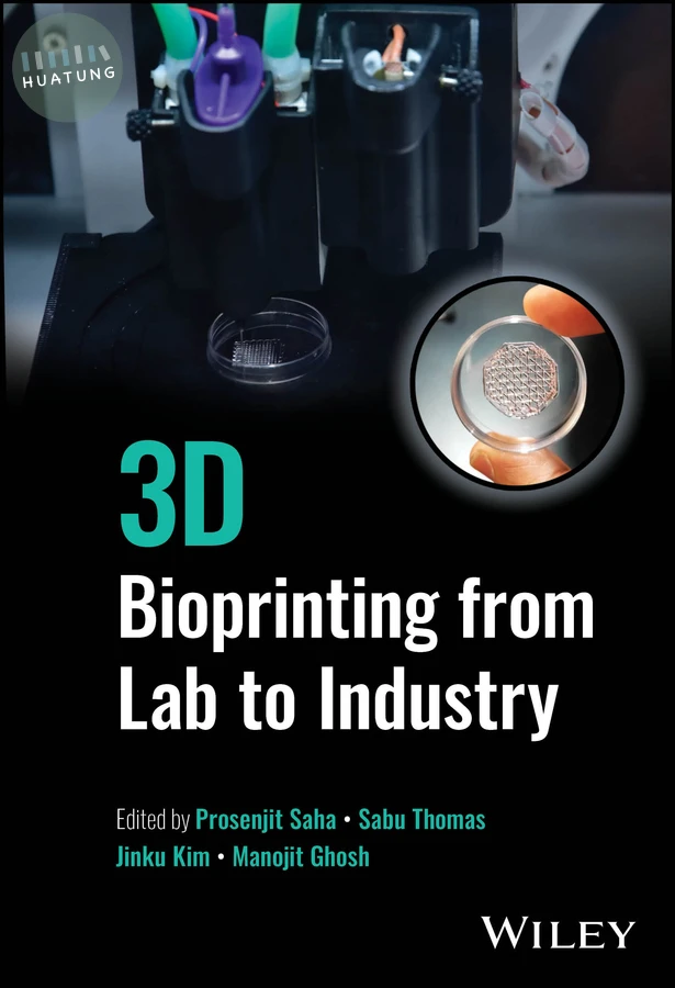3D Bioprinting from Lab to Industry 