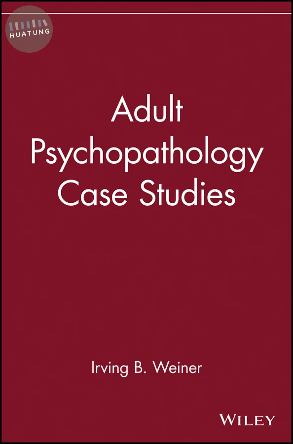 Adult Psychopathology Case Studies 