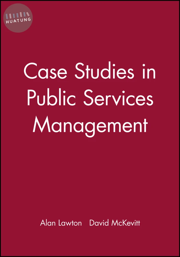 Case Studies in Public Services Management 