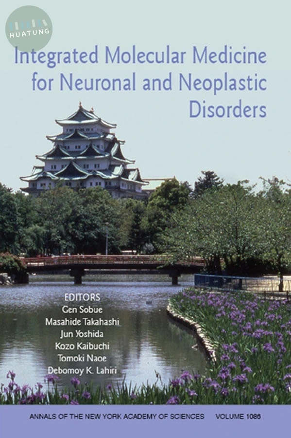 Integrated Molecular Medicine for Neuronal and Neoplastic Disorders, Volume 1086 