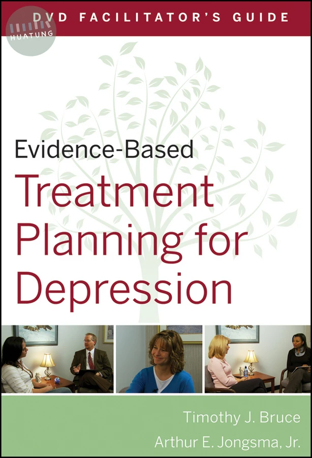 Evidence-Based Treatment Planning for Depression Facilitator's Guide 