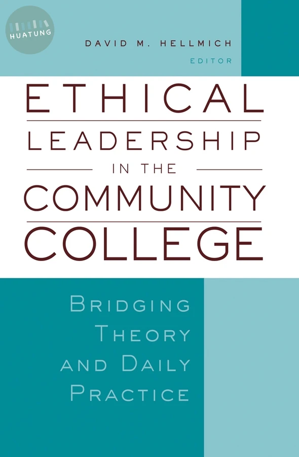 Ethical Leadership in the Community College 