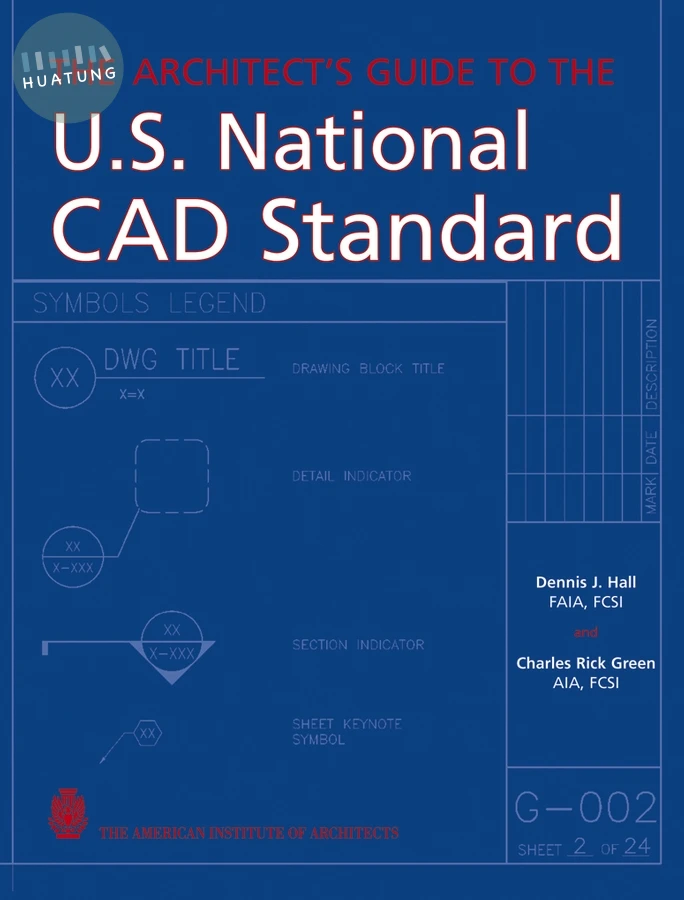 The Architect's Guide to the U.S. National CAD Standard 