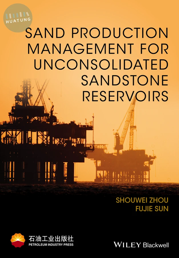 Sand Production Management for Unconsolidated Sandstone Reservoirs 
