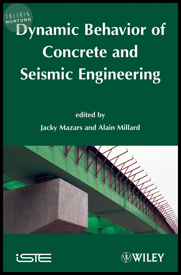 Dynamic Behavior of Concrete and Seismic Engineering 