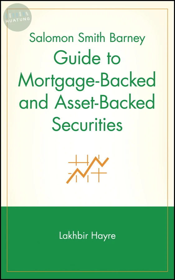 Salomon Smith Barney Guide to Mortgage-Backed and Asset-Backed Securities 