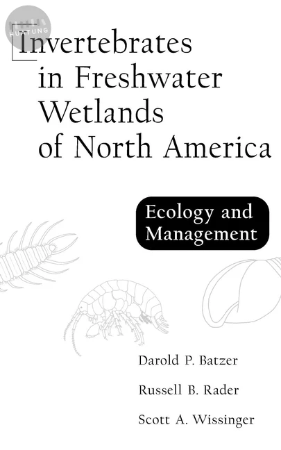 Invertebrates in Freshwater Wetlands of North America 