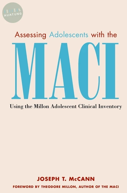 Assessing Adolescents with the MACI 
