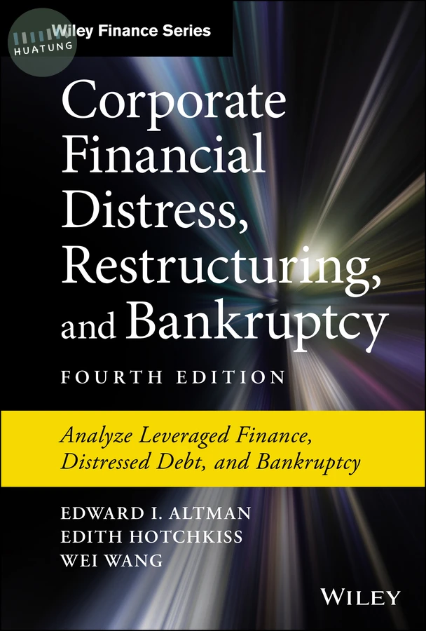 Corporate Financial Distress, Restructuring, and Bankruptcy 