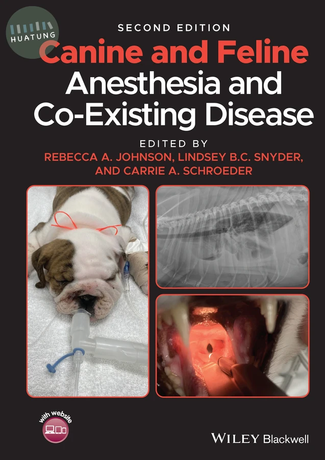 Canine and Feline Anesthesia and Co-Existing Disease 