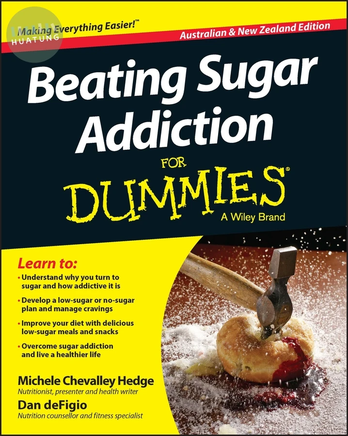 Beating Sugar Addiction For Dummies - Australia / NZ 