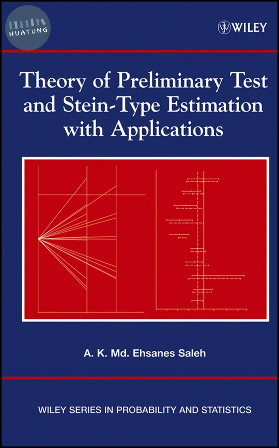 Theory of Preliminary Test and Stein-Type Estimation with Applications 
