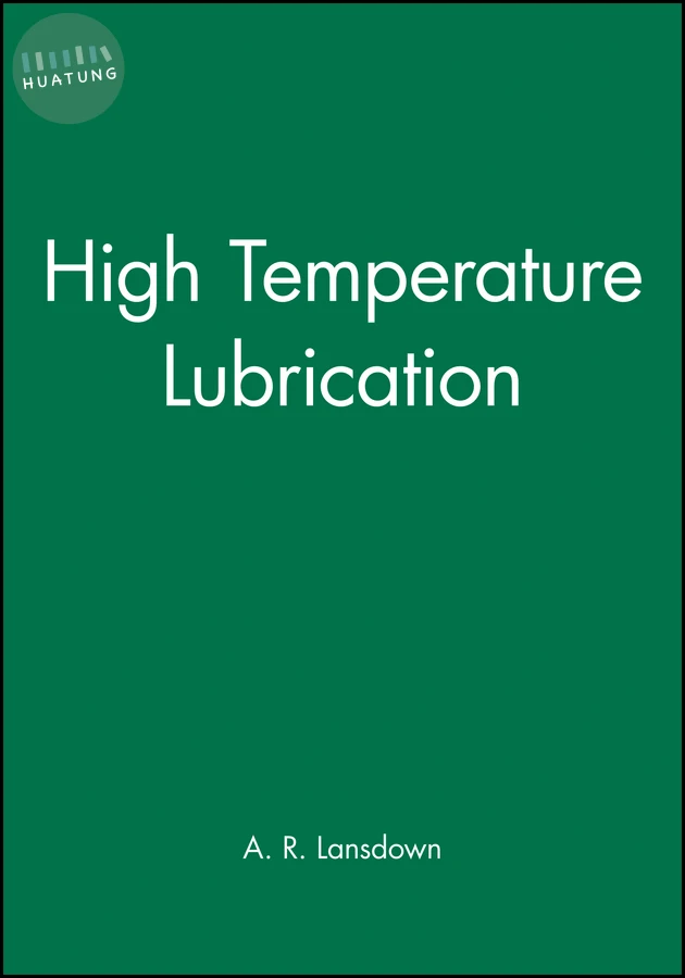 High Temperature Lubrication 