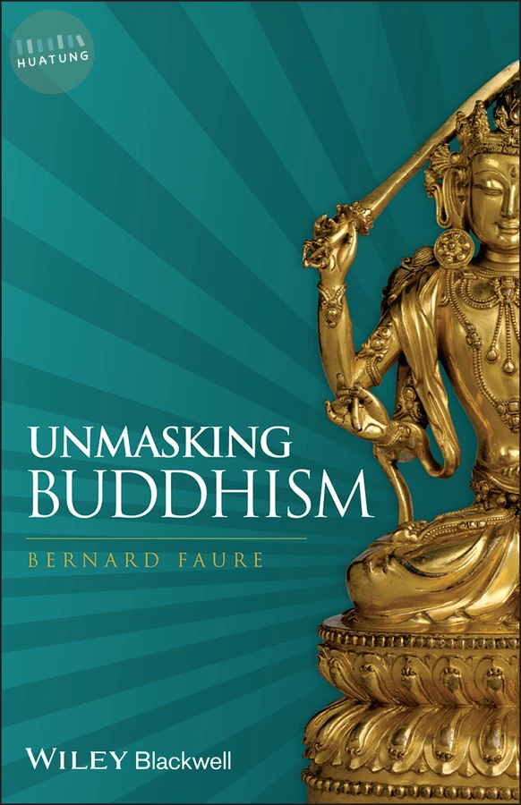 Unmasking Buddhism 