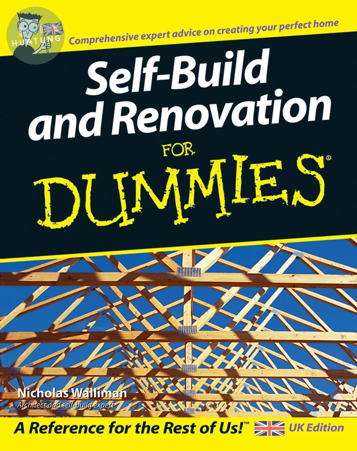Self Build and Renovation For Dummies 