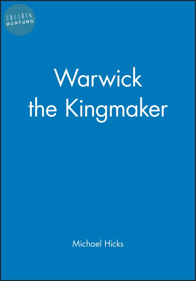 Warwick the Kingmaker 