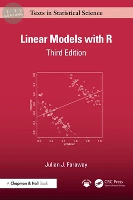 Linear Models with R (Chapman & Hall/CRC Texts in Statistical Science) (3版)