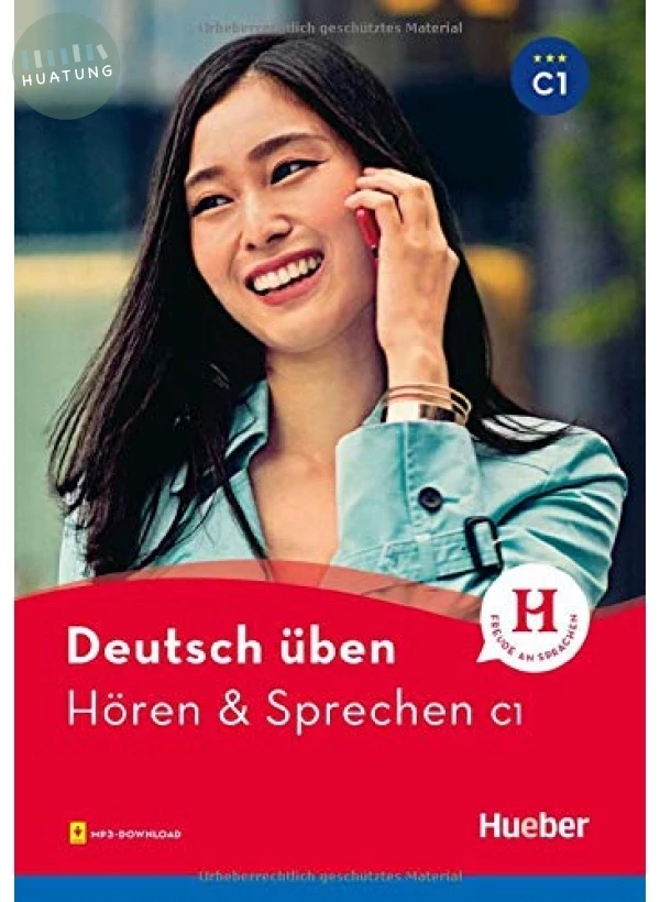 Deutsch üben Hören & Sprechen C1 