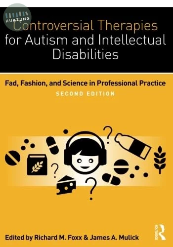 Controversial Therapies for Autism and Intellectual Disabilities (2版)