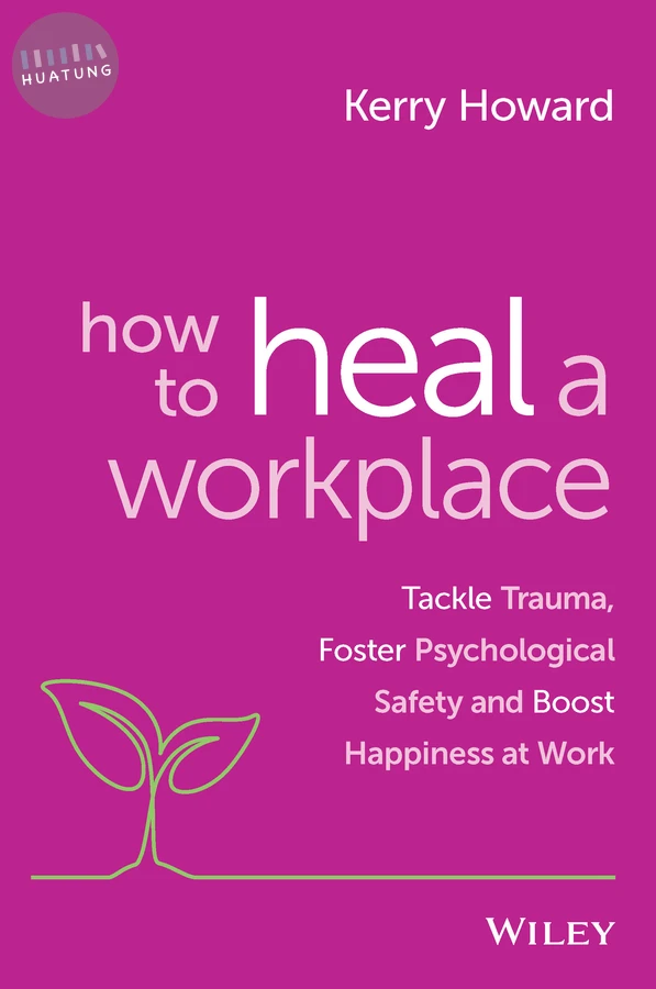 How to Heal a Workplace 