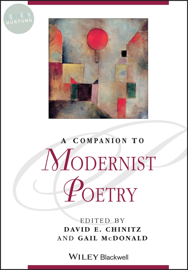 A Companion to Modernist Poetry 