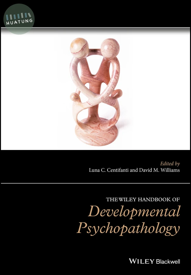 The Wiley Handbook of Developmental Psychopathology 