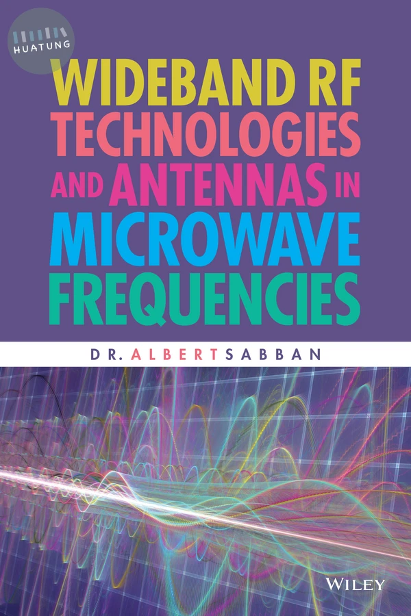 Wideband RF Technologies and Antennas in Microwave Frequencies 