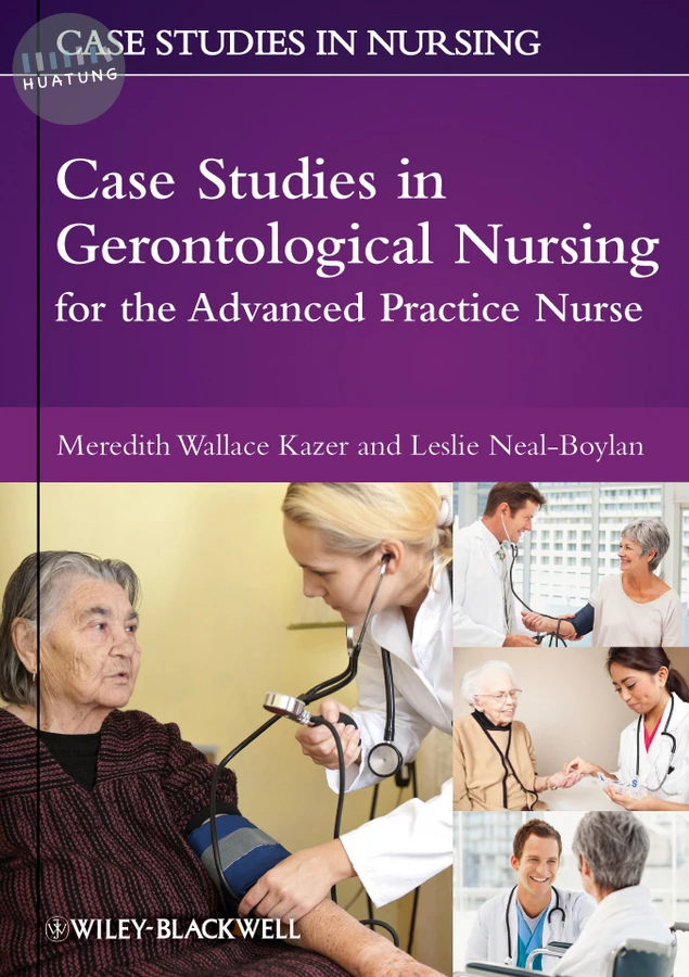 Case Studies in Gerontological Nursing for the Advanced Practice Nurse 