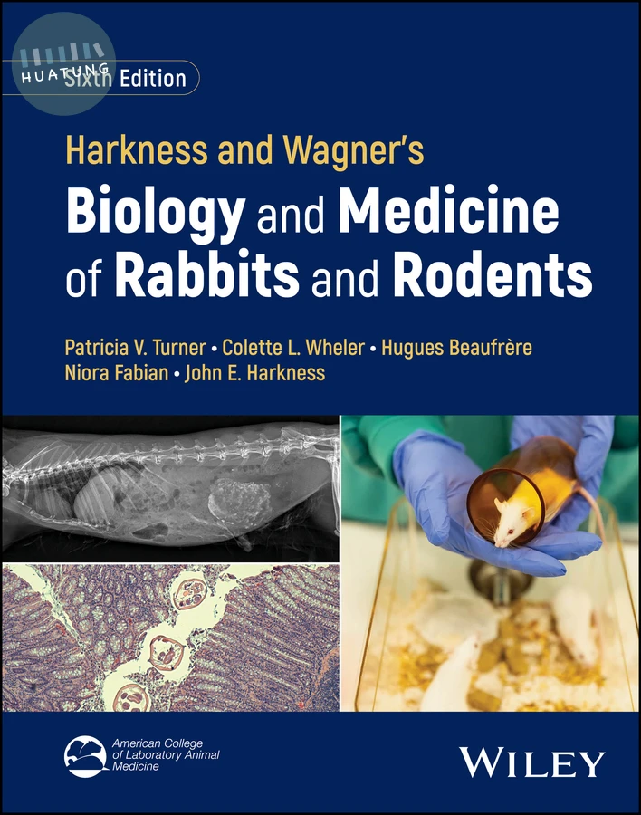 Harkness and Wagner's Biology and Medicine of Rabbits and Rodents 