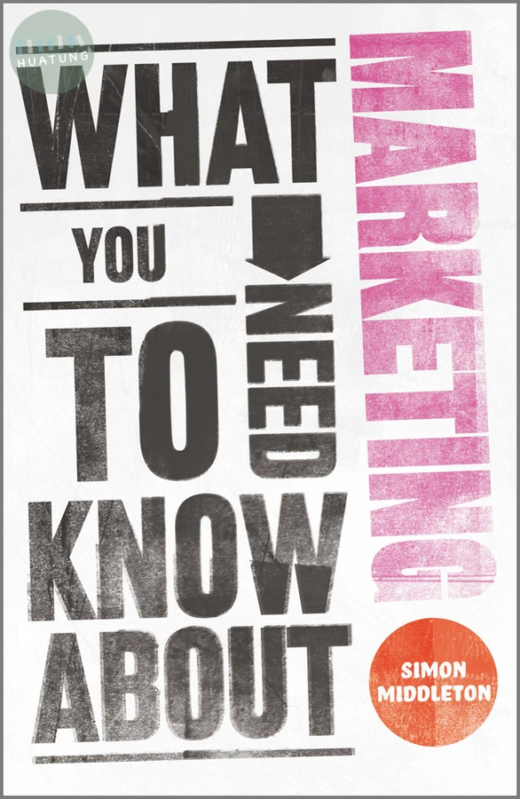 What You Need to Know About Marketing 