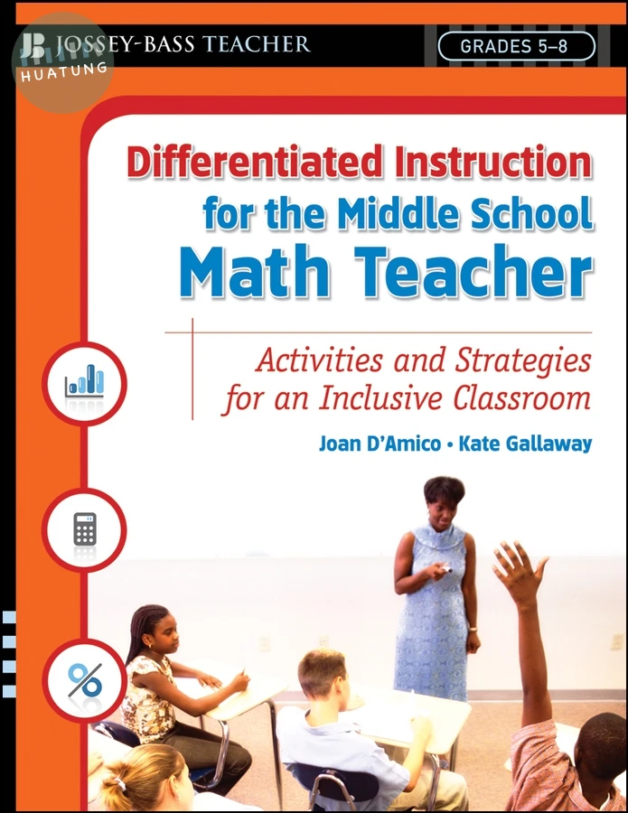 Differentiated Instruction for the Middle School Math Teacher 