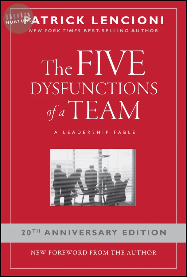 The Five Dysfunctions of a Team 