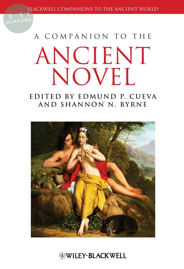 A Companion to the Ancient Novel 